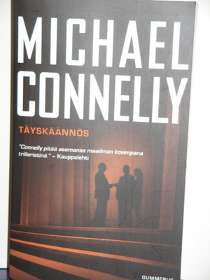 Michael Connelly : TÄYSKÄÄNNÖS