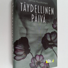 Janne Huuskonen : Täydellinen päivä - romaani - pikkukuva 1
