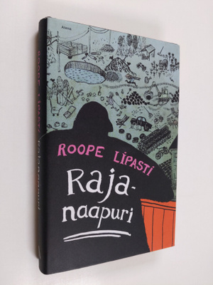 Roope Lipasti : Rajanaapuri