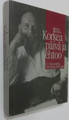 Panu Rajala : Korkea päivä ja ehtoo (signeerattu) : F E S...