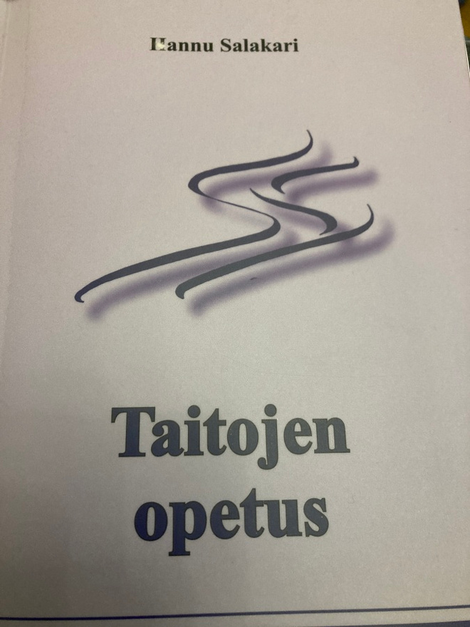 HANNU SALAKARI: TAITOJEN OPETUS