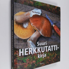 Pål Karlsen : Suuri herkkutattikirja - pikkukuva 1