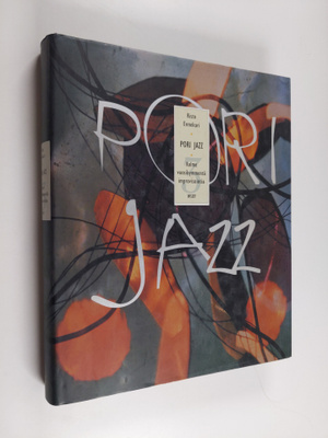 Risto Ennekari : Pori Jazz : kolme vuosikymmentä improvis...