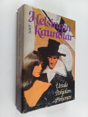 Ursula Pohjolan-Pirhonen : Helsingin kaunotar : historial...