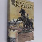 Pirjo Hämäläinen-Forslund : Elisabetin romaani : Järnefel... - pikkukuva 1