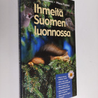 Juha Laaksonen : Ihmeitä Suomen luonnossa - pikkukuva 1