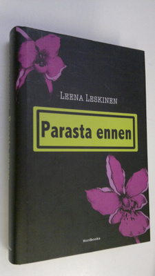Leena Leskinen : Parasta ennen