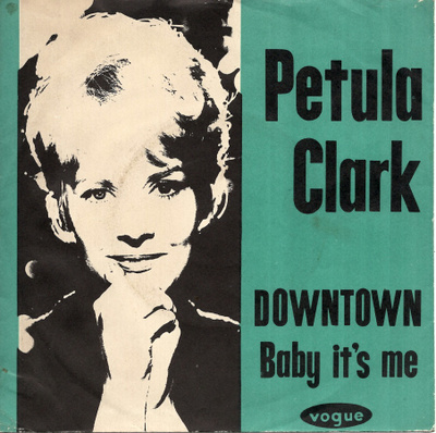 PETULA CLARK: Downtown / Baby It's Me  7" kannet