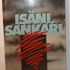 Joni Skiftesvik: Isäni, sankari, Wsoy 1987, 1.p. - pikkukuva 1