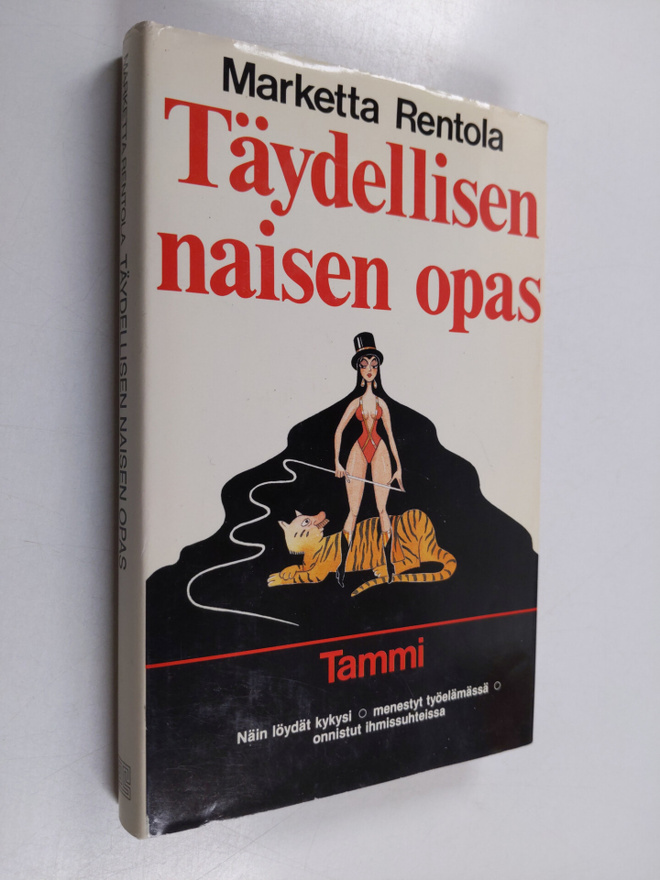 Marketta Rentola : Täydellisen naisen opas