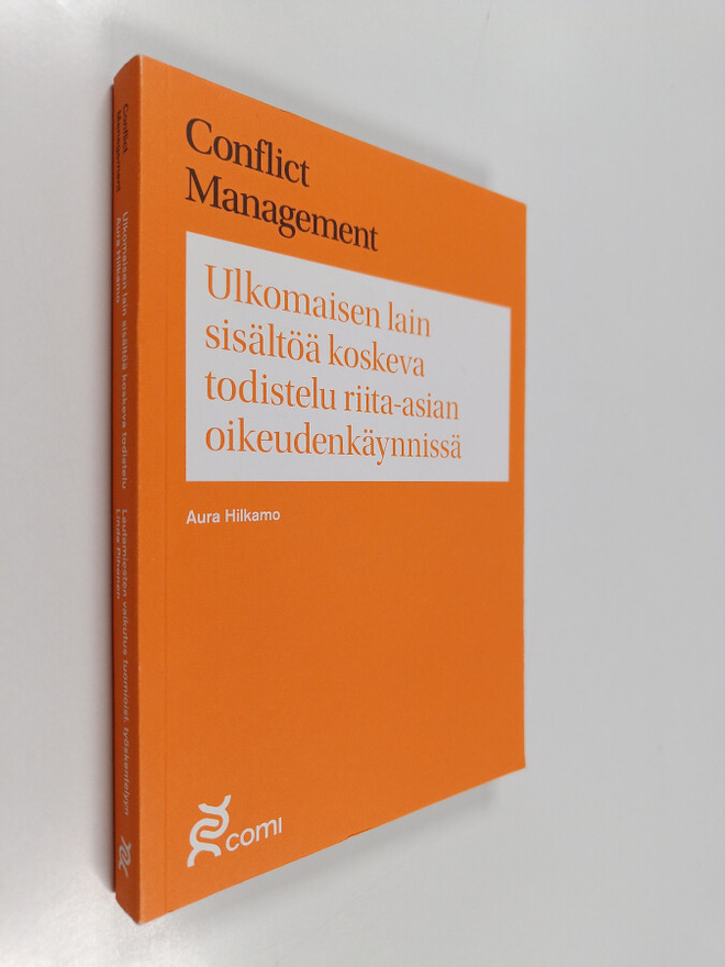 Linda Pihonen ym. : Conflict managment : Ulkomaisen lain ...