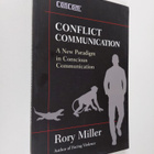 Rory Kane Miller : Conflict communication : a new paradig... - pikkukuva 1
