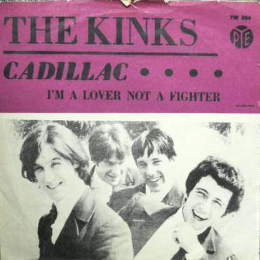 THE KINKS: Cadillac / I'm a lover not a fighter