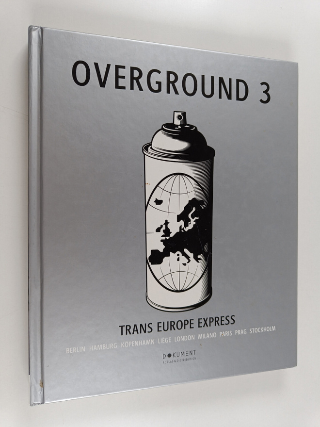Björn Almqvist ym. : Overground : Trans Europe Express