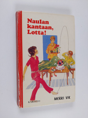 Merri Vik : Naulan kantaan, Lotta