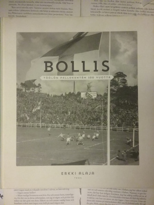 Erkki Alaja - Bollis: Töölön Pallokentän 100 vuotta (sid.)