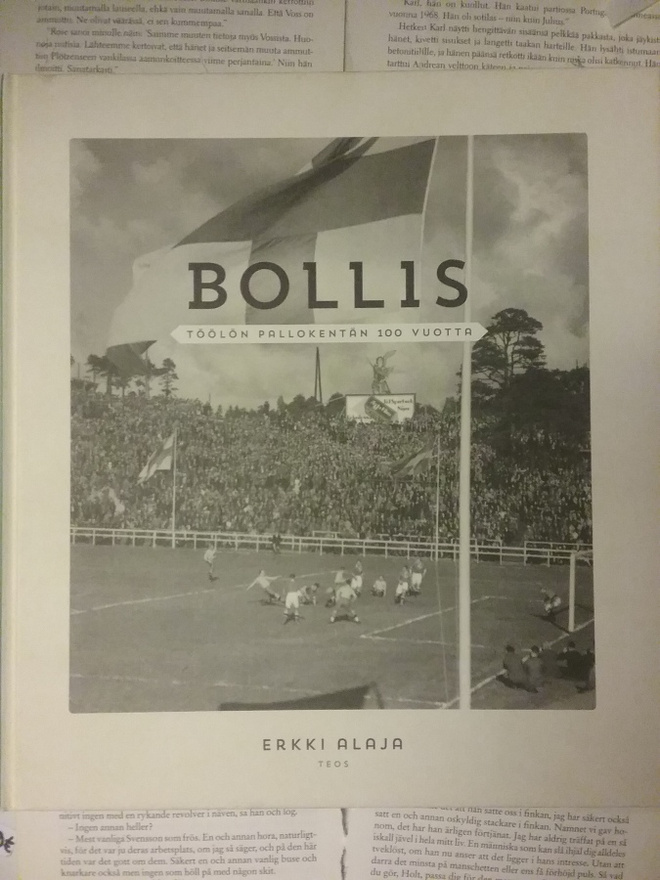 Erkki Alaja - Bollis: Töölön Pallokentän 100 vuotta (sid.)