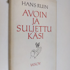 Hans Ruin : Avoin ja suljettu käsi - pikkukuva 1