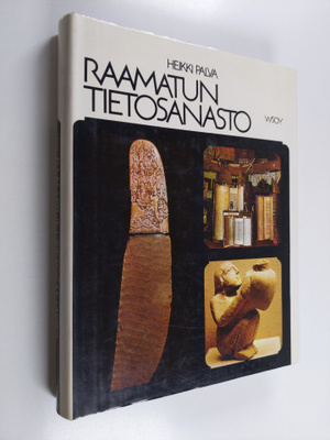 Heikki Palva : Raamatun tietosanasto (105 liitekuvaa)