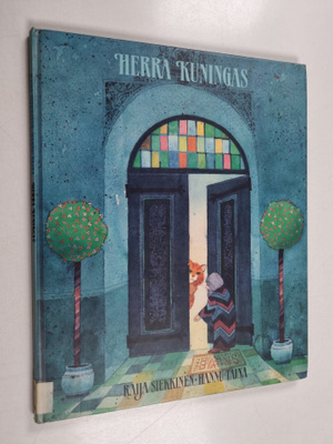 Raija Siekkinen ym. : Herra kuningas