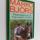Marko Björs : Ratsastus ja hevosen hoito - pikkukuva 1