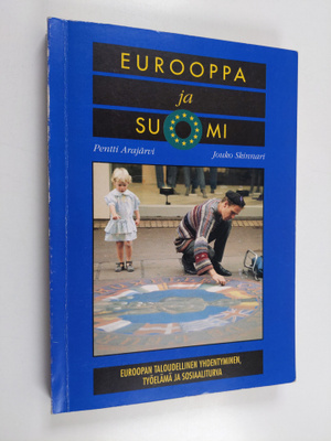 Pentti Arajärvi ym. : Eurooppa ja Suomi : Euroopan taloud...
