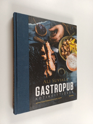 Ali Suviala : Gastropub kotikeittiössä (signeerattu, teki...