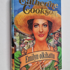Catherine Cookson : Emilyn olkihattu - pikkukuva 1