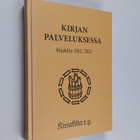 Yrjö Repo : Kirjan palveluksessa : Kirjakilta 1962-2012 - pikkukuva 1