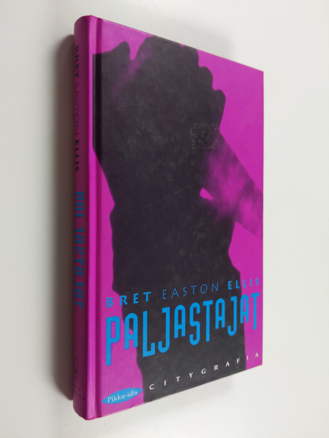 Bret Easton Ellis : Paljastajat