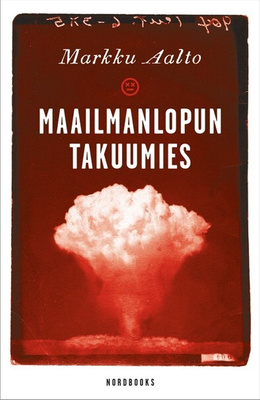Maailmanlopun takuumies UUSI KIRJA