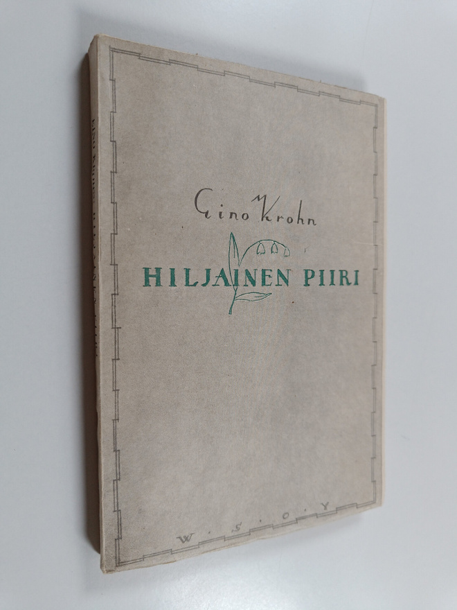 Eino Krohn : Hiljainen piiri