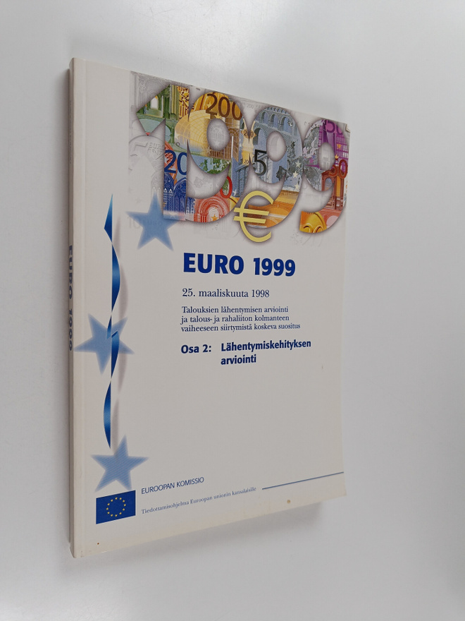 EURO 1999, 25. maaliskuuta 1998 :; talouksien lähentymise...