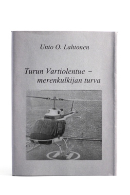 Unto O. Lahtonen - TURUN VARTIOLENTUE - MERENKULKIJAN TURVA