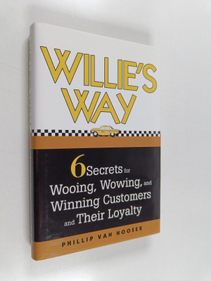 Phillip Van Hooser : Willie's way : 6 secrets for wooing,...