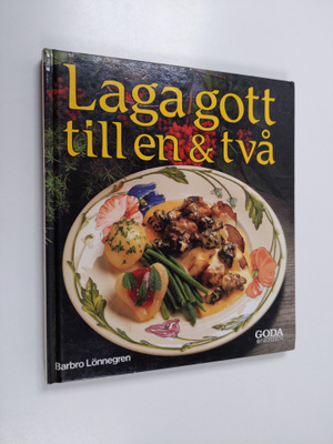 Barbro Lönnegren : Laga gott till en & två