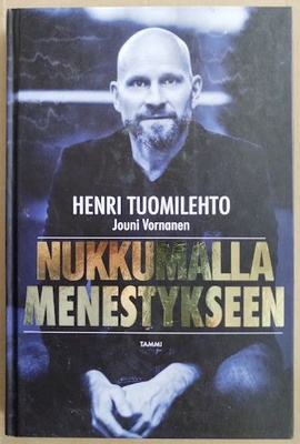 Henri Tuomilehto & Jouni Vornanen: Nukkumalla menestykseen