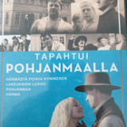 TAPAHTUI POHJANMAALLA DVD - pikkukuva 1