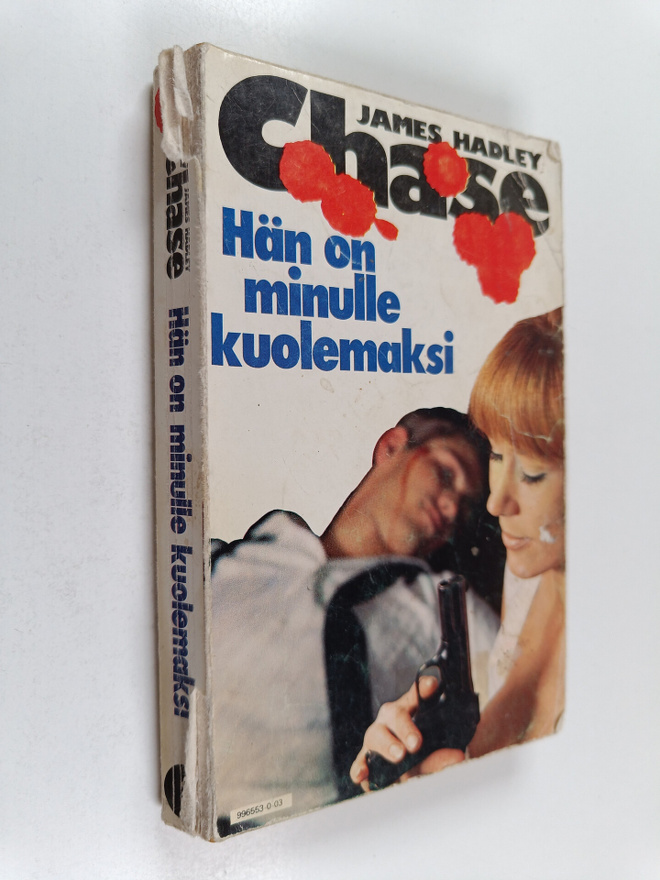 James Hadley Chase : Hän on minulle kuolemaksi