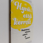 Hyvä että kerroit - pikkukuva 1