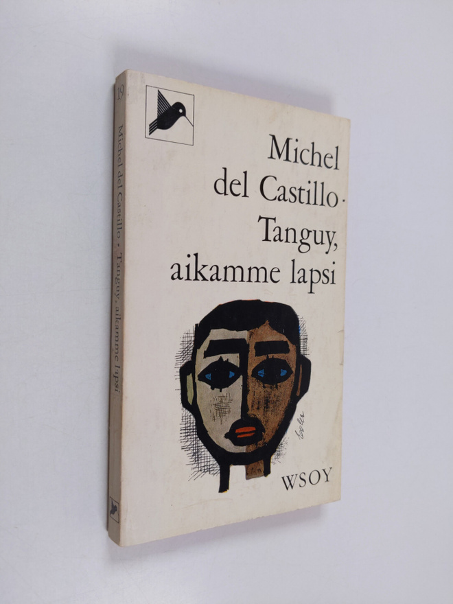 Michel Del Castillo : Tanguy, aikamme lapsi