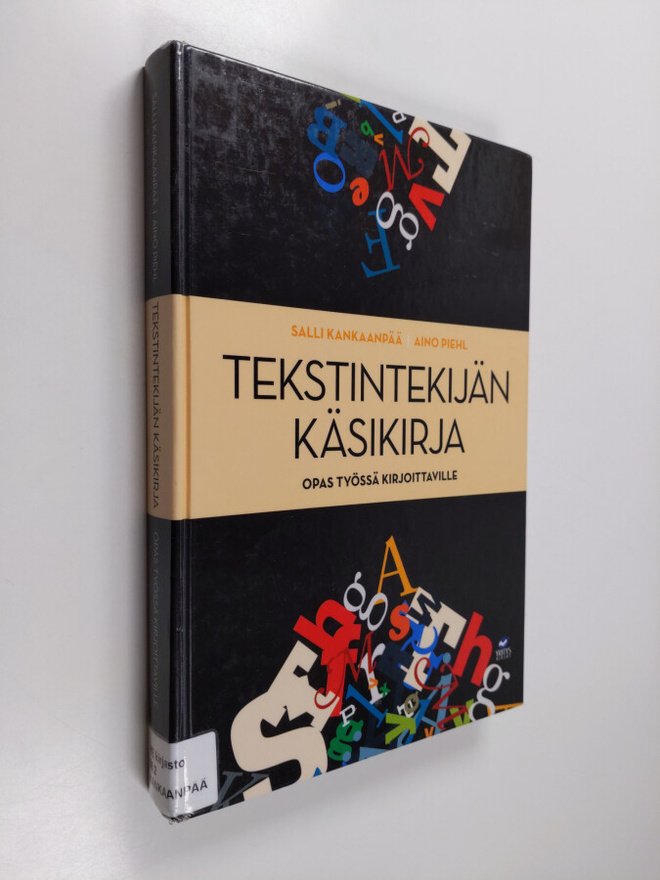 Salli Kankaanpaa : Tekstintekijän käsikirja : opas työssä...