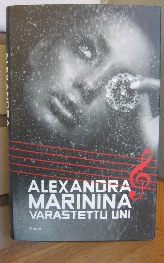Alexandra Marinina: Varastettu uni, Otava 2010. 448 s.