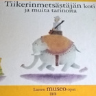 Lauerma: Tiikerinmetsästäjän koti - Lasten museo-opas - pikkukuva 1