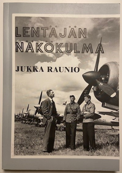 Raunio Jukka : Lentäjän näkökulma
