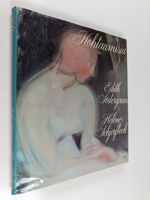 Helene Schjerfbeck ym. : Kohtaamisia