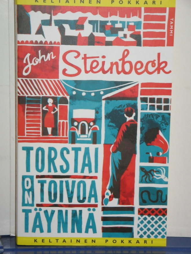 John Steinbeck : TORSTAI ON TOIVOA TÄYNNÄ