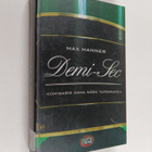 Max Manner : Demi-Sec : komisario Anna Mäen tutkimuksia - pikkukuva 1