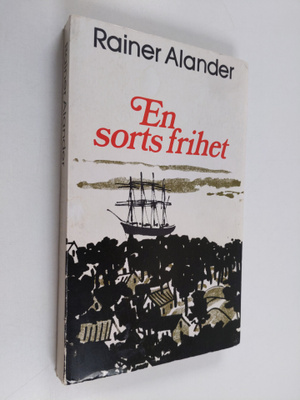 Rainer Alander : En sorts frihet