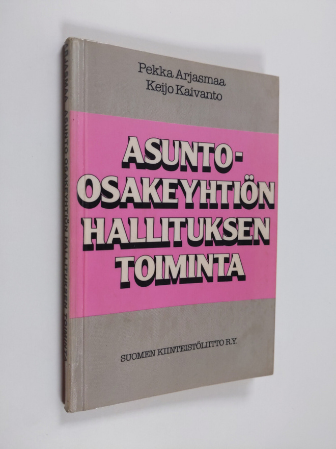 Pekka Arjasmaa : Asunto-osakeyhtiön hallituksen toiminta
